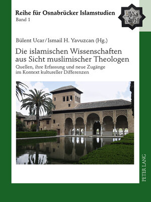 cover image of Die islamischen Wissenschaften aus Sicht muslimischer Theologen